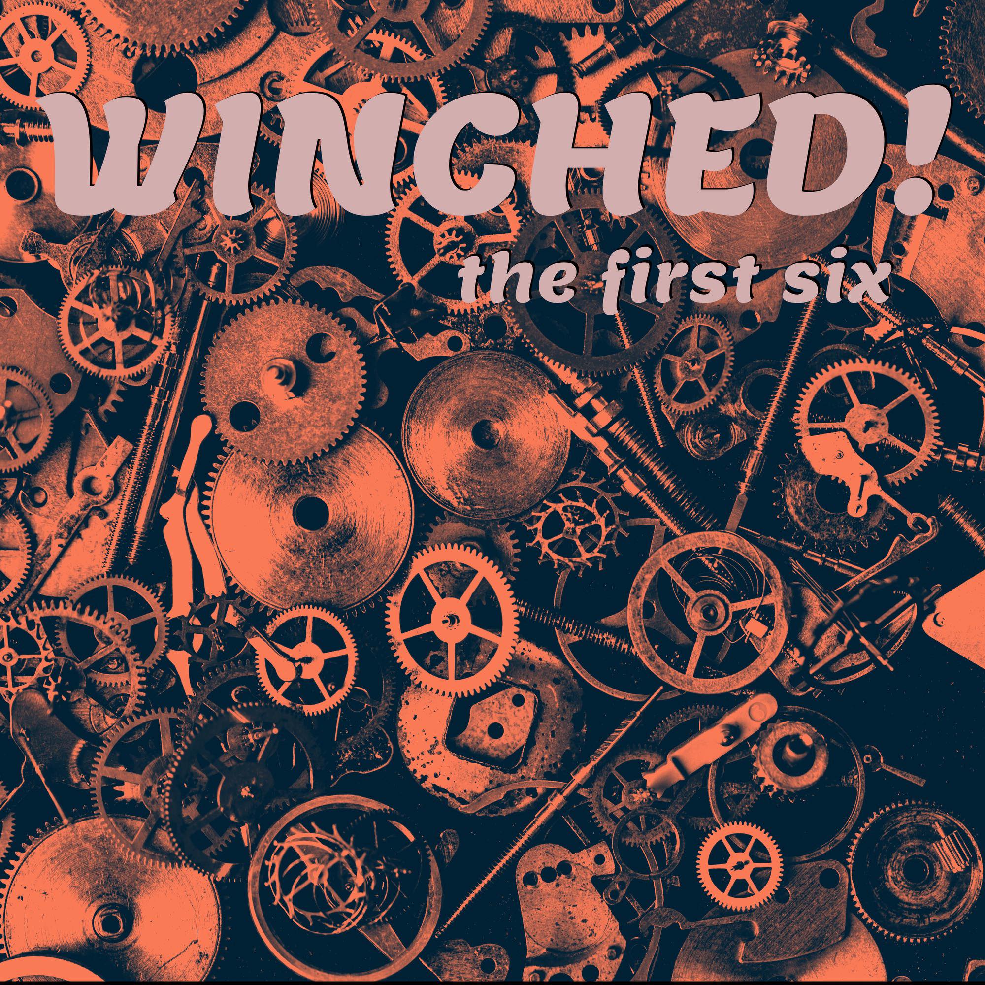 Winched - The First Six Album - Spotify